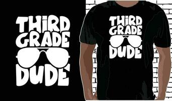 3rd Grade Dude T shirt Design, Quotes about Back To School, Back To School shirt, Back To School typography T shirt design vector