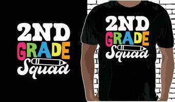 2nd Grade Squad T shirt Design, Quotes about Back To School, Back To School shirt, Back To School typography T shirt design vector