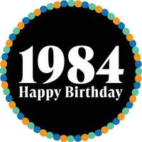 Happy Birthday, 1976, 1977, 1978, 1979, 1980, 1981, 1982, 1983, 1984, 1985 vector