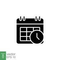 Calendar clock icon. Simple solid style. Time, event, date, schedule, day, appointment, deadline concept. Black silhouette, glyph symbol. Vector illustration isolated on white background. EPS 10.