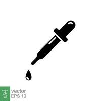 Dropper icon. Simple solid style. Pipette, eye, eyedropper, tincture, dye, color picker concept. Black silhouette, glyph symbol. Vector illustration isolated on white background. EPS 10.