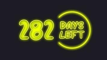 282 day left neon light animated video