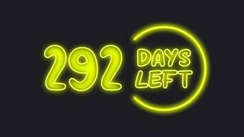 292 day left neon light animated video