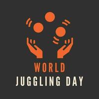 a poster for world juggling day vector