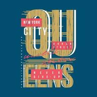 queens new york abstract graphic, typography vector, t shirt design illustration, good for ready print, and other use vector