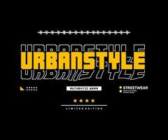 urbano estilo eslogan, gráfico diseño para ropa de calle y urbano estilo camisetas diseño, sudaderas con capucha, etc vector