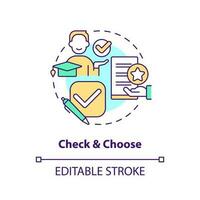 Check and choose concept icon. College education. Tuition assistance. Financial aid. Choose university. Program choice abstract idea thin line illustration. Isolated outline drawing. Editable stroke vector