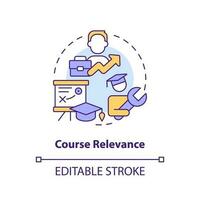 Course relevance concept icon. Skills development. Education system. Employment. Human resource. Learning opportunity abstract idea thin line illustration. Isolated outline drawing. Editable stroke vector