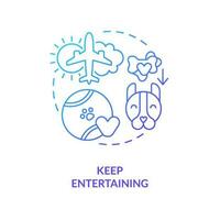 Keep entertaining blue gradient concept icon. Provide pets toys during flights. Stimulate animal activity abstract idea thin line illustration. Isolated outline drawing vector