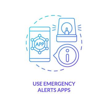 Use emergency alerts apps blue gradient concept icon. Keep notification on. Be informed. Safety tip abstract idea thin line illustration. Isolated outline drawing vector