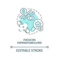 Focus on expenditures and ROI turquoise concept icon. Managing small business finance abstract idea thin line illustration. Isolated outline drawing. Editable stroke vector