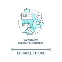 Incentivize current customers turquoise concept icon. Finding new clients tip abstract idea thin line illustration. Isolated outline drawing. Editable stroke vector