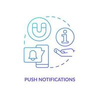 Push notifications blue gradient concept icon. App usability. Web application development trend abstract idea thin line illustration. Isolated outline drawing vector