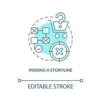 Missing storyline turquoise concept icon. Frequent startup mistake to avoid abstract idea thin line illustration. Isolated outline drawing. Editable stroke vector