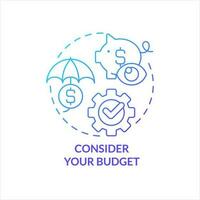 Consider your budget blue gradient concept icon. Business finance management. Target cost expectation abstract idea thin line illustration. Isolated outline drawing vector