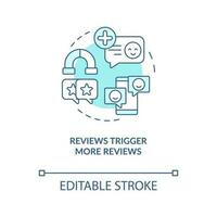 Reviews trigger more reviews turquoise concept icon. Social media. Customer feedback abstract idea thin line illustration. Isolated outline drawing. Editable stroke vector