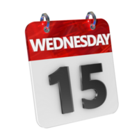 Wednesday 15 Date 3D Icon Isolated, Shiny and Glossy 3D Rendering, Month Date Day Name, Schedule, History png