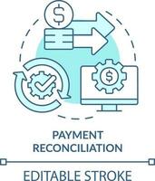 Payment reconciliation turquoise concept icon. Treasury management system function abstract idea thin line illustration. Isolated outline drawing. Editable stroke vector