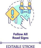 Follow all road signs concept icon. Driving safety for commercial drivers abstract idea thin line illustration. Isolated outline drawing. Editable stroke vector