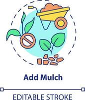 Add mulch concept icon. Cover soil surface to protect plants. Gardening tip abstract idea thin line illustration. Isolated outline drawing. Editable stroke vector