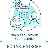 Send abandoned cart emails turquoise concept icon. Online store management tip abstract idea thin line illustration. Isolated outline drawing. Editable stroke vector