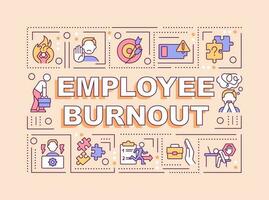 Employee burnout word concepts peachy banner. Work-related stress. Infographics with editable icons on color background. Isolated typography. Vector illustration with text