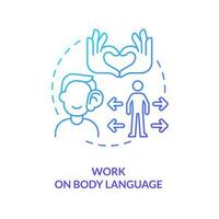 Work on body language blue gradient concept icon. Nonverbal expression. Emotions. Socializing skills abstract idea thin line illustration. Isolated outline drawing vector