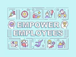 Empower employees word concepts blue banner. Caring work environment. Infographics with editable icons on color background. Isolated typography. Vector illustration with text