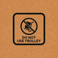 Do not use trolley packaging mark icon symbol vector