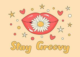 Retro groovy mouth with chamomile between teeth. Stay groovy text. Hippie psychedelic cartoon design. vector