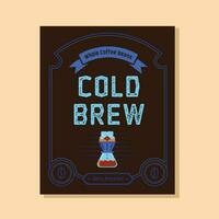 cold brew coffee label with coffee dripper vector