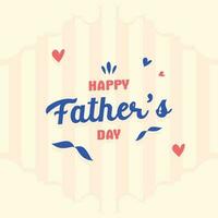 design vector text happy fathers day for social media post greeting