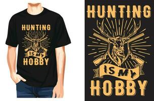 Hunting is my hobby hunting t shirt design and vector-template vector