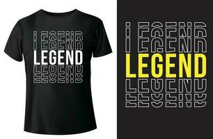 Legend typography t-shirt design and vector-template vector