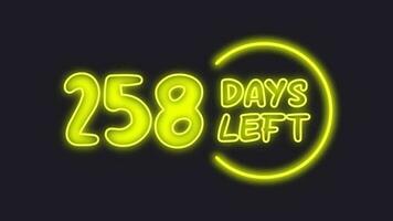 258 day left neon light animated video