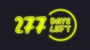 277 day left neon light animated video