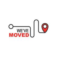 We have moved sign, relocation announcement icon vector