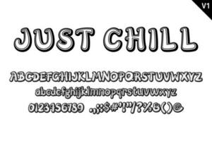 Handcrafted Just Chill Letters. Color Creative Art Typographic Design vector