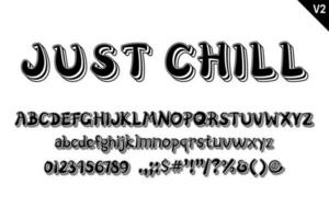 Handcrafted Just Chill Letters. Color Creative Art Typographic Design vector