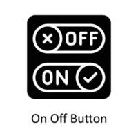 On Off Button Vector  Solid Icon Design illustration. User interface Symbol on White background EPS 10 File