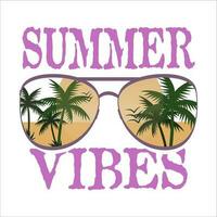 Sunglasses with beach, palms and sun in it. Summer vibes words vector