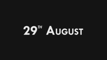 Twenty Ninth, 29th August Text Cool and Modern Animation Intro Outro, Colorful Month Date Day Name, Schedule, History video