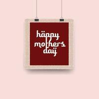 HAPPY MOTHERS DAY TYPOGRAPHY DESIGN vector