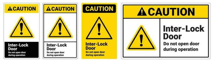 safety sign Inter lock door do not open door during operation cation vector