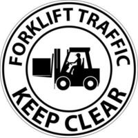Forklift Traffic Keep Clear Sign On White Background vector