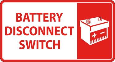 Battery Disconnect Switch Sign On White Background vector