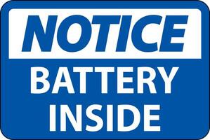 Notice Sign Battery Inside On White Background vector