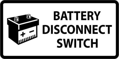 Battery Disconnect Switch Sign On White Background vector