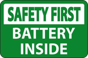Safety First Sign Battery Inside On White Background vector
