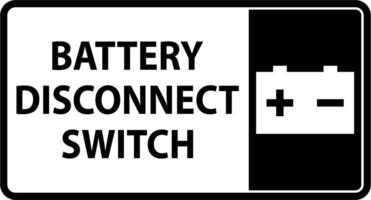 Battery Disconnect Switch Sign On White Background vector